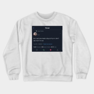 deepression meme am i ok ? Crewneck Sweatshirt